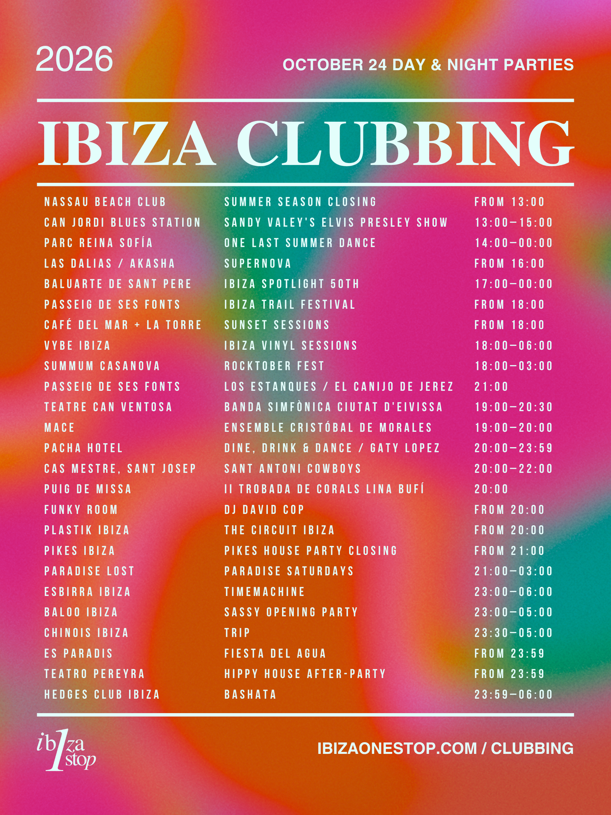 Saturday, October 24, 2026 Ibiza Parties at Pikes, Akasha, Chinois and More: Closing Parties, Live Music and Underground Clubbing