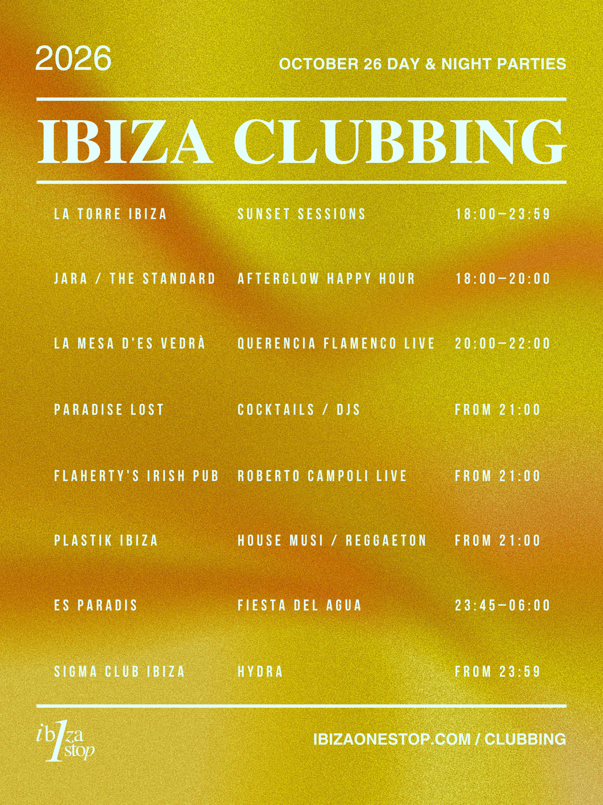 Monday, October 26, 2026 Ibiza Parties at Plastik, Sigma, Es Paradis and More: Live Music, Happy House and Sunset Sessions
