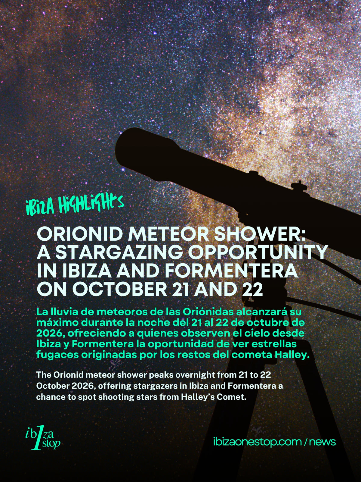 Lluvia de meteoros de las Oriónidas de 2026: cuándo ver estrellas fugaces desde Ibiza los días 21 y 22 de octubre