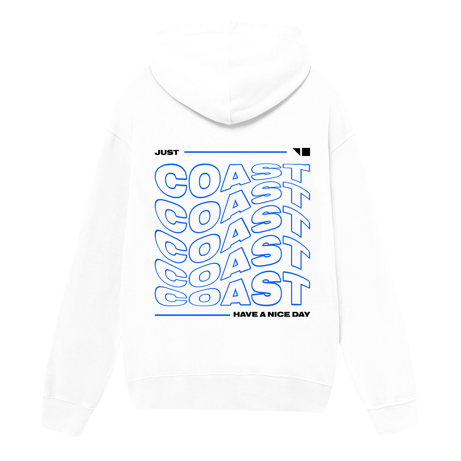Just Have a Nice Day Hoodie