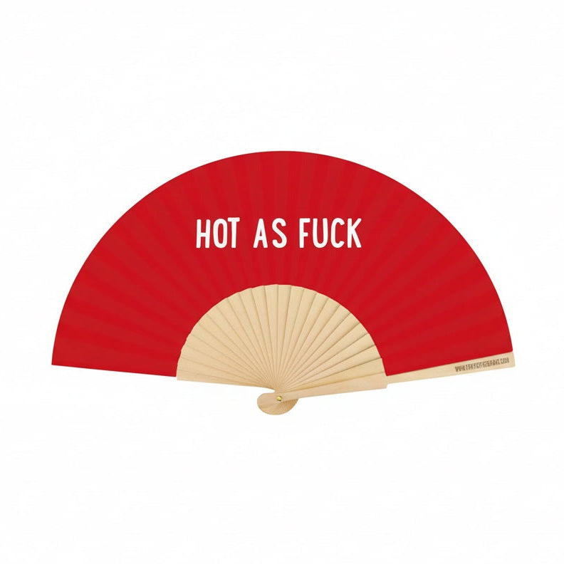 Hot as Fuck 23cm fan