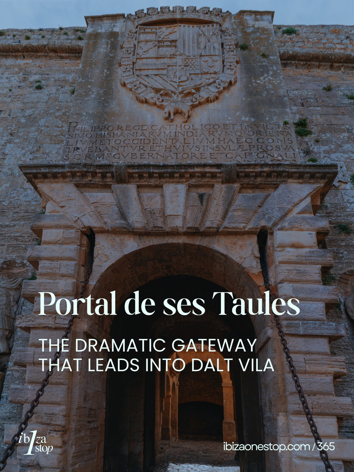 Portal de ses Taules: The Dramatic Gateway That Leads Into Dalt Vila