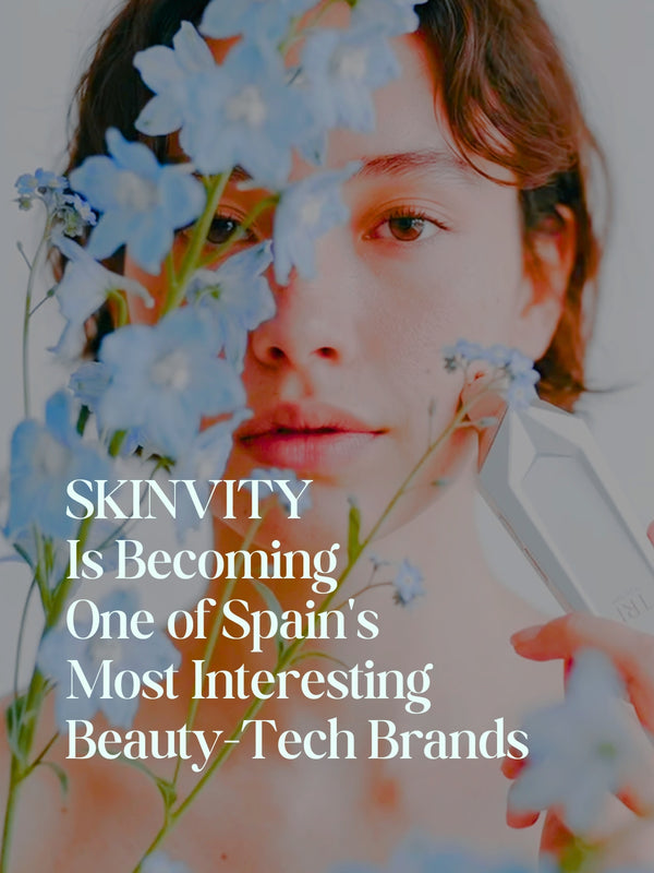 This Spanish Beauty Brand Is Taking At-Home Skincare to Another Level