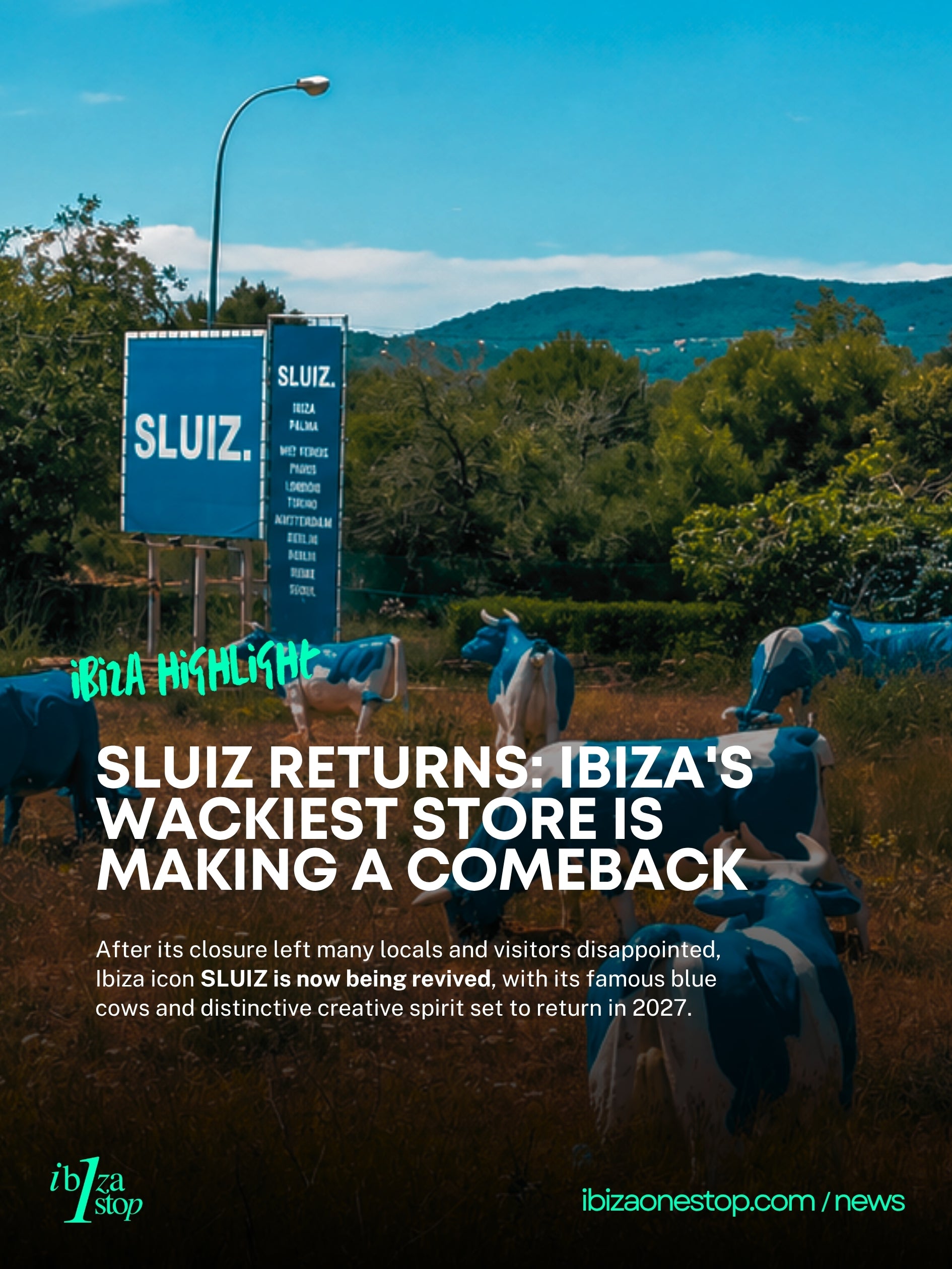SLUIZ Is Coming Back: Ibiza’s Iconic Design Store Set for a New Chapter