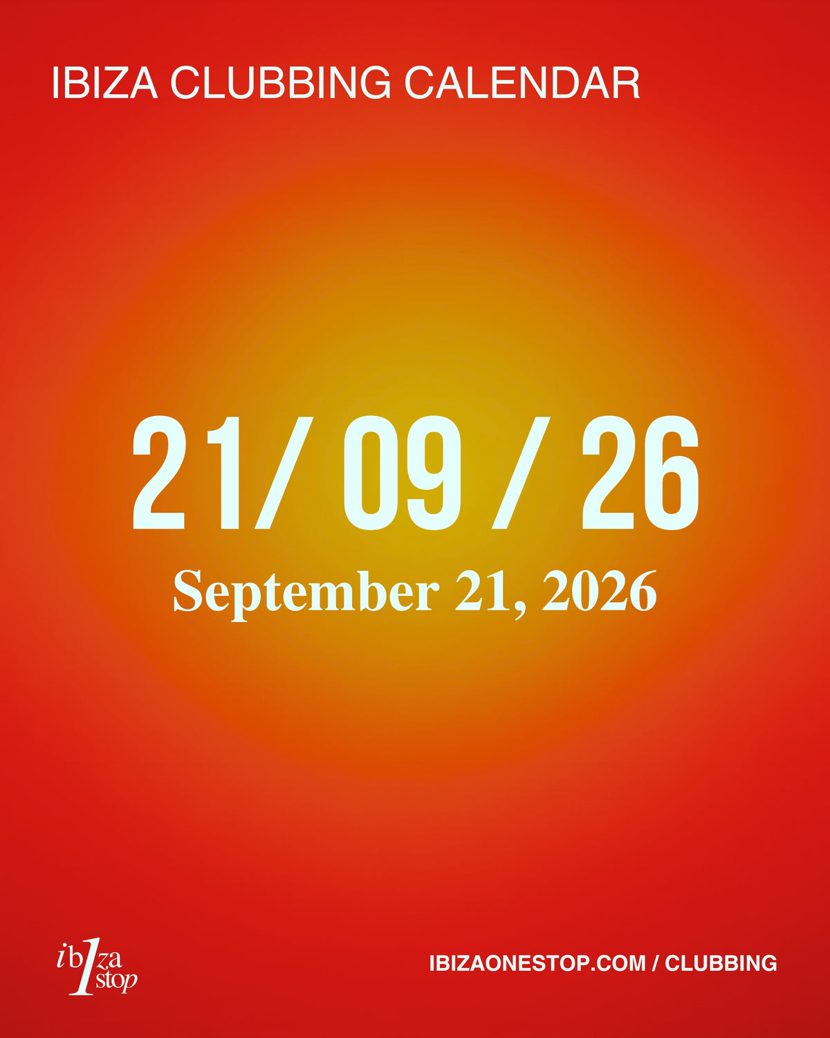 September 21, 2026 Ibiza Parties at UNVRS, Ushuaïa, Hï Ibiza, Pacha, Amnesia, DC-10, Chinois & More: Armin van Buuren, David Guetta, Sonny Fodera, Circoloco, Francis Mercier & More