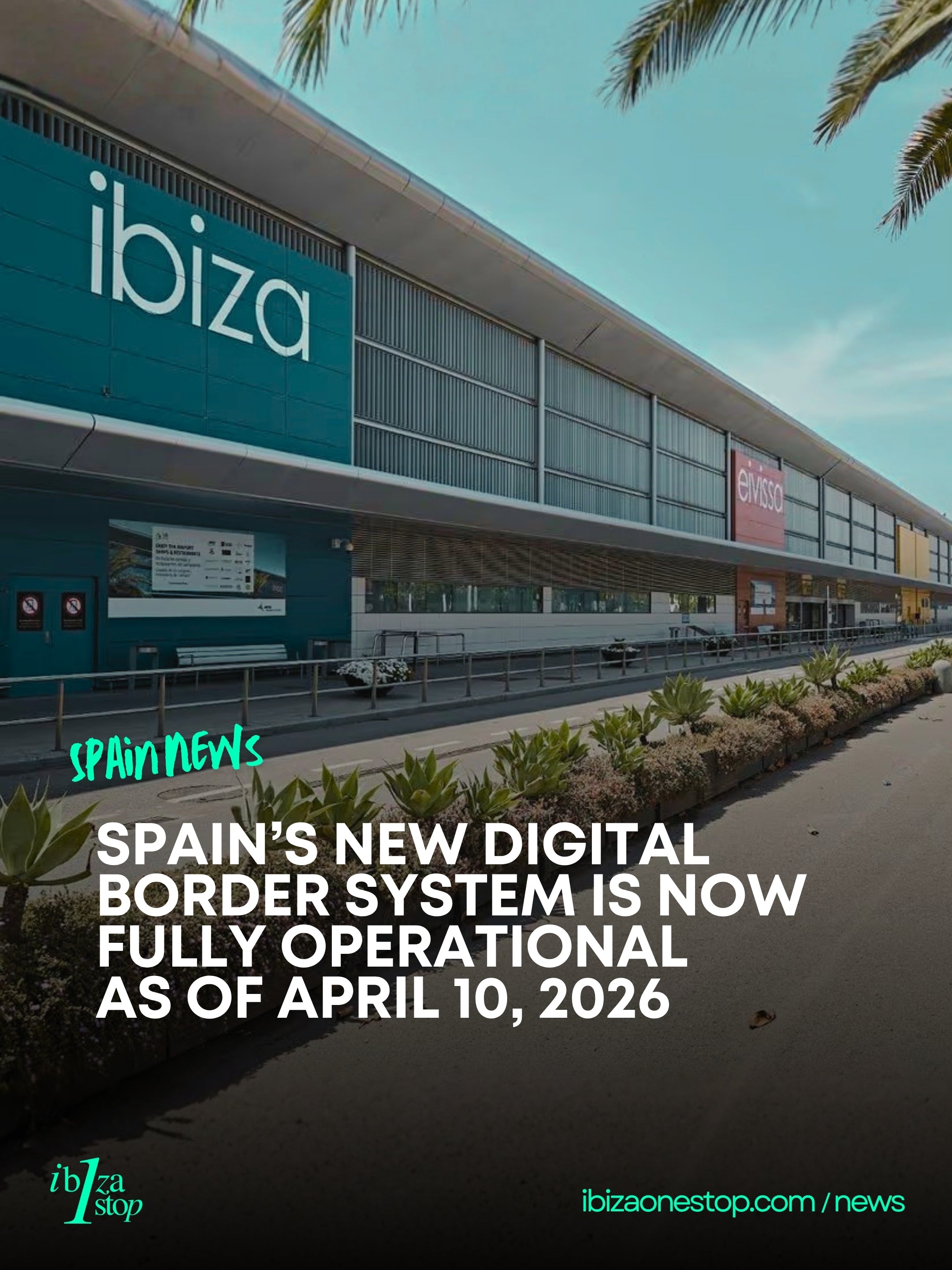 Spain’s New Digital Border System Is Now Fully Operational