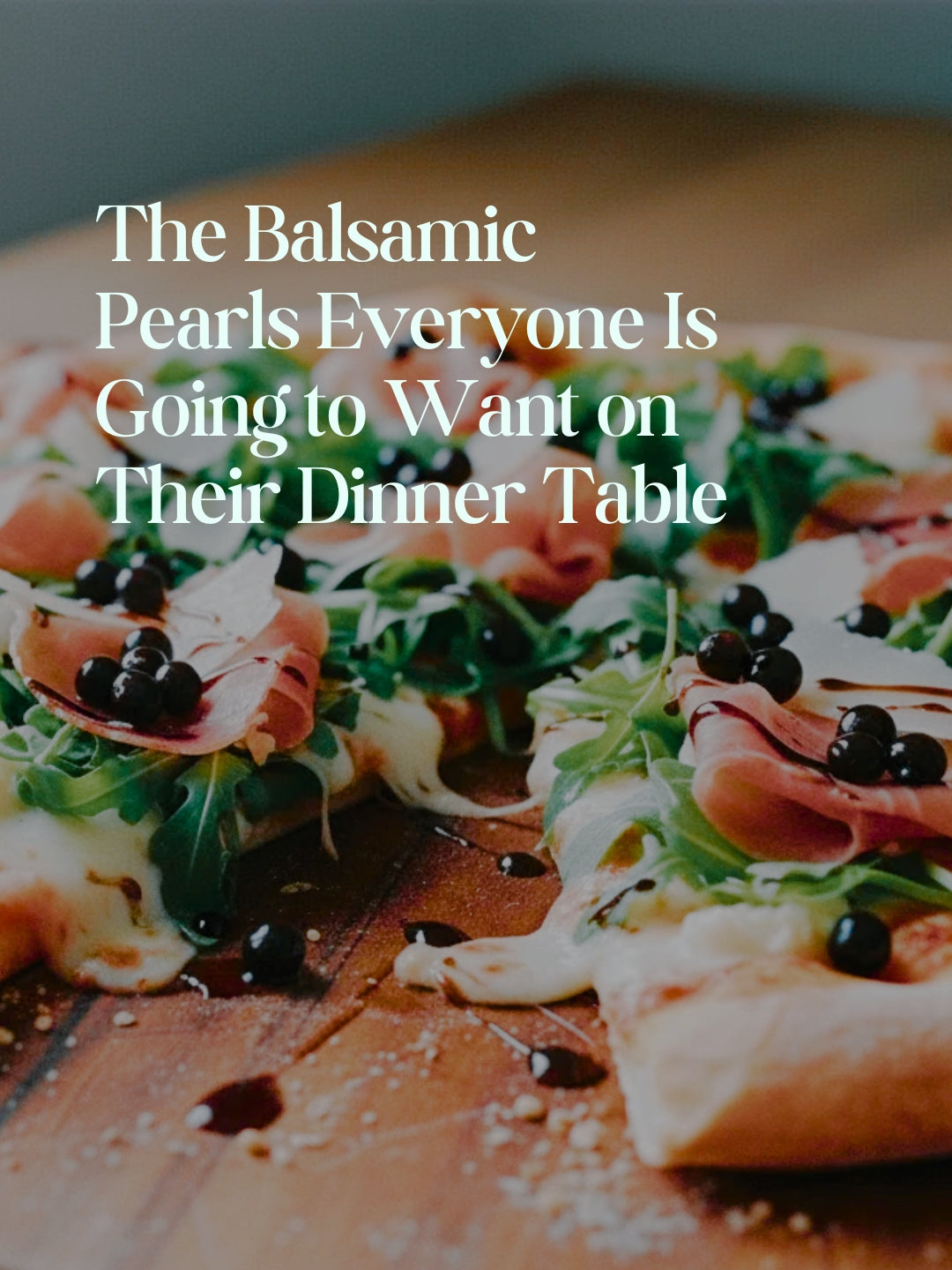 How an Ex-Chef Turned Balsamic Into Something Completely Unexpected