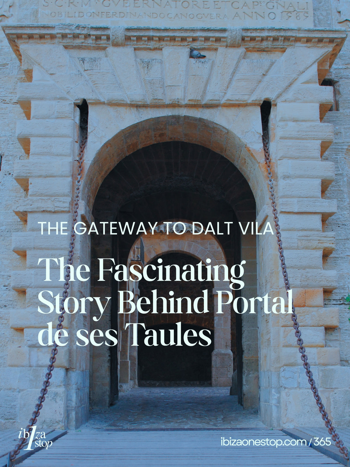 The Gateway to Dalt Vila: The Fascinating Story Behind Portal de ses Taules