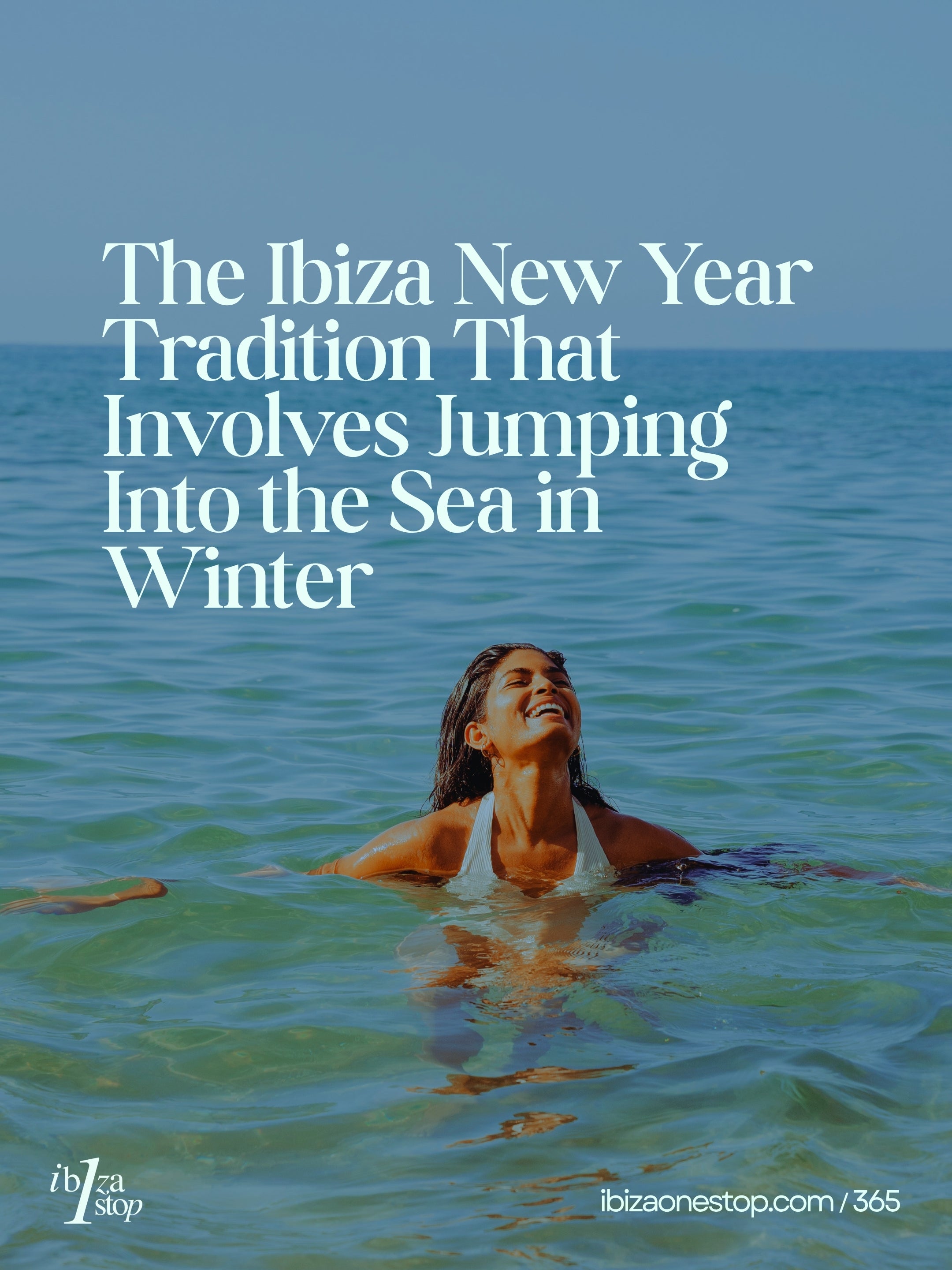 The Ibiza New Year Tradition That Involves Jumping Into the Sea in Winter