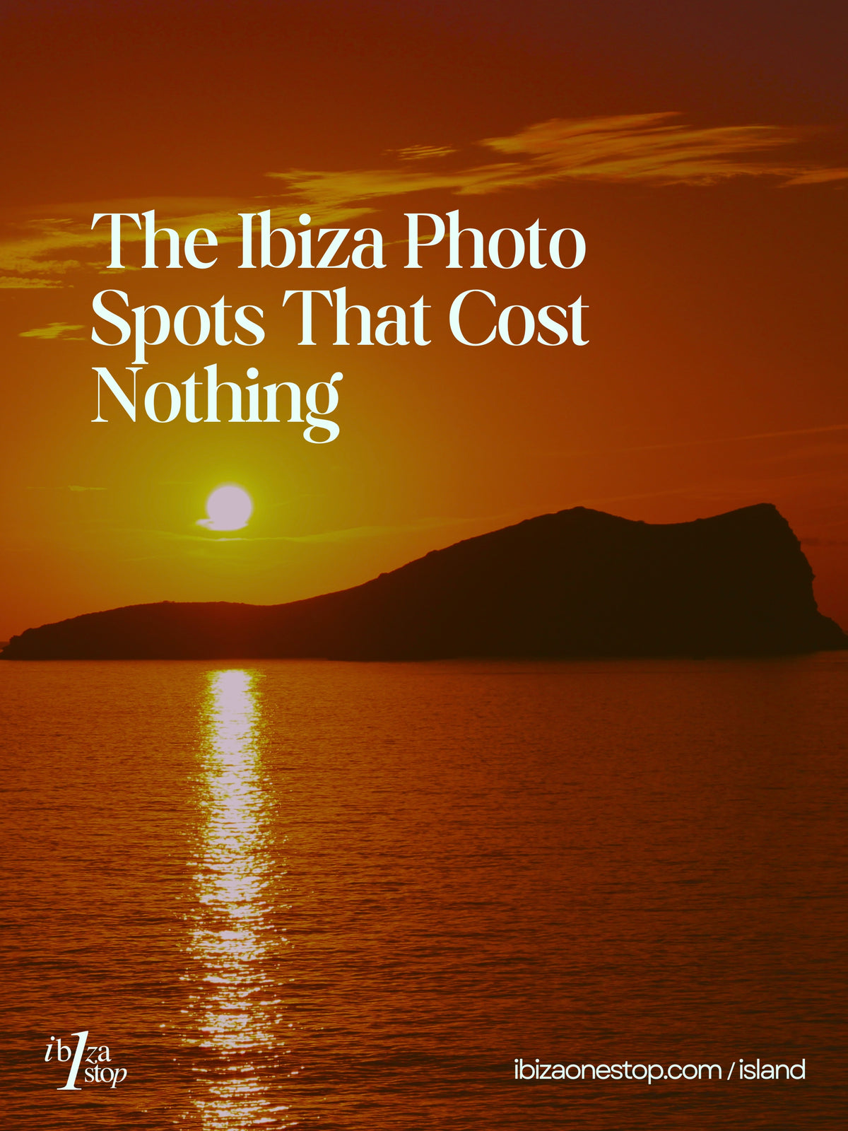 The Ibiza Photo Spots That Cost Nothing