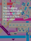 The Mahjong House Is Bringing a Centuries-Old Game to a New Generation