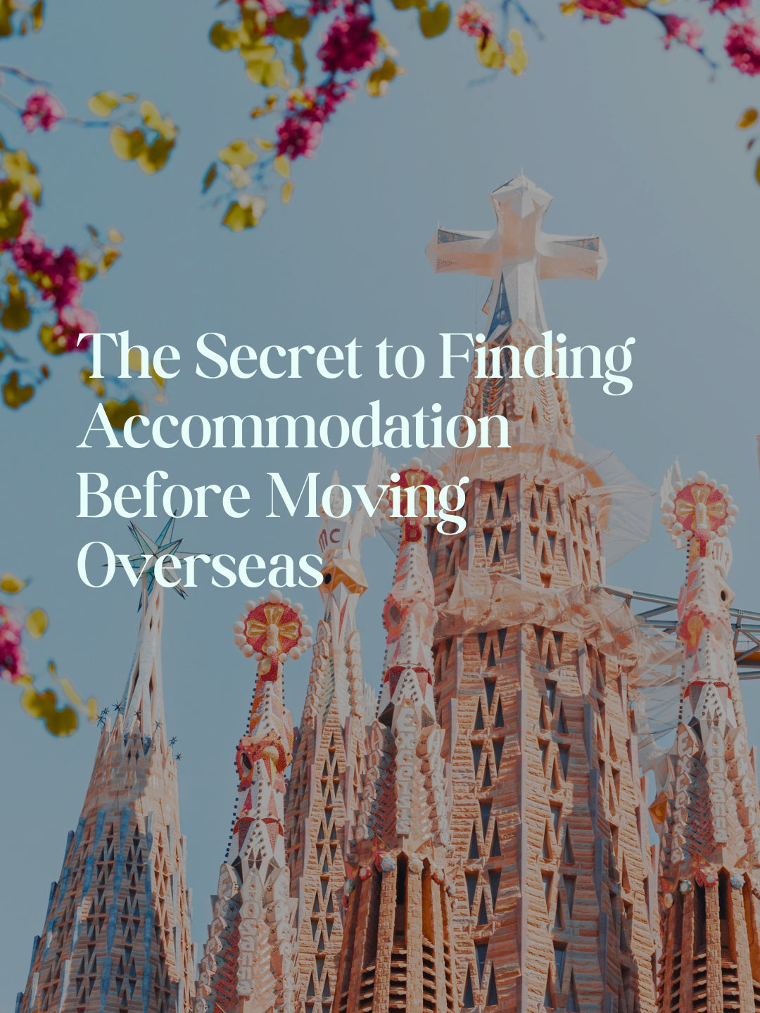 The Secret to Finding Accommodation Before Moving Overseas