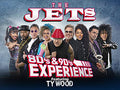 THE JETS 80's & 90's Experience! Featuring Ty Wood