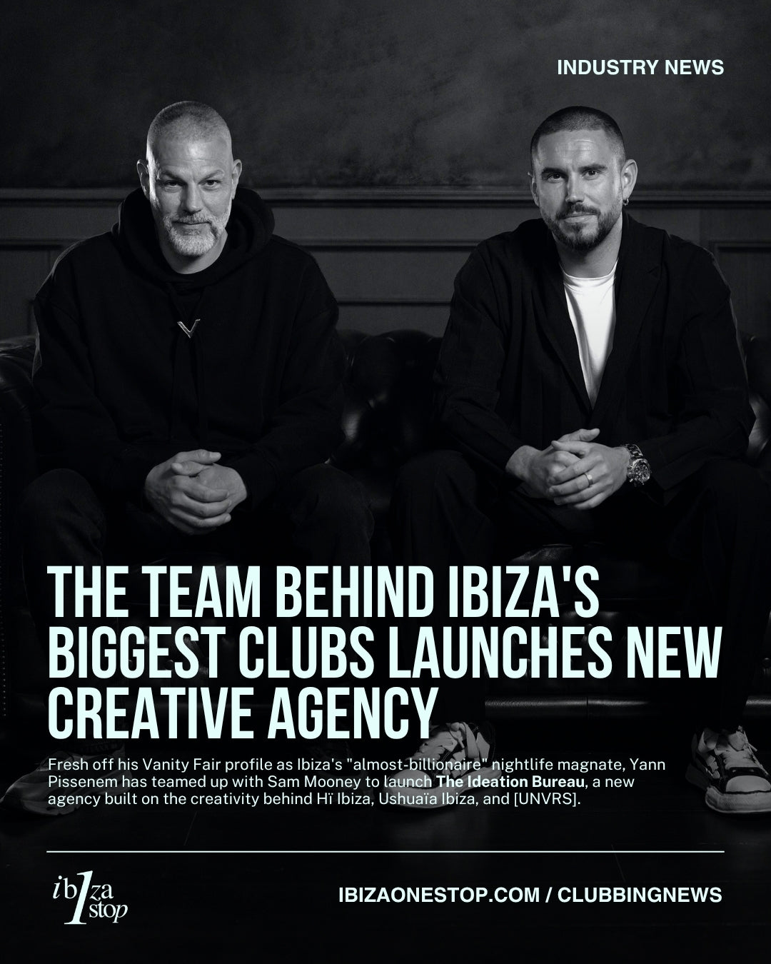 The team behind Hï Ibiza, Ushuaïa and [UNVRS] launches a new creative agency: The Ideation Bureau