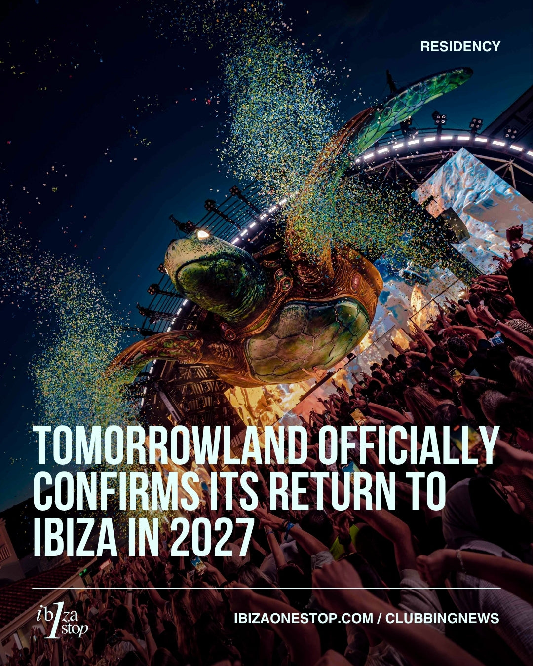 Tomorrowland officially confirms its return to Ibiza in 2027