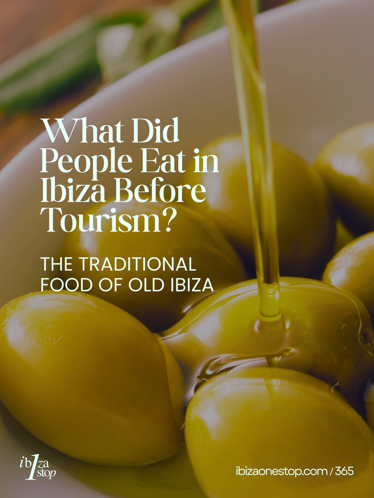 What Did People Eat in Ibiza Before Tourism? The Traditional Food of Old Ibiza