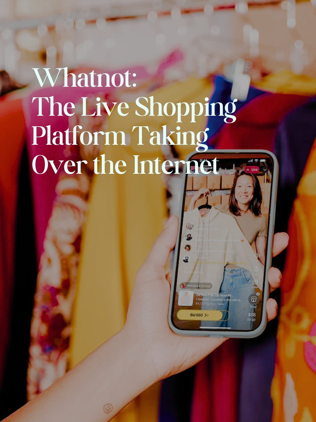 Whatnot:  The Live Shopping Platform Taking Over the Internet