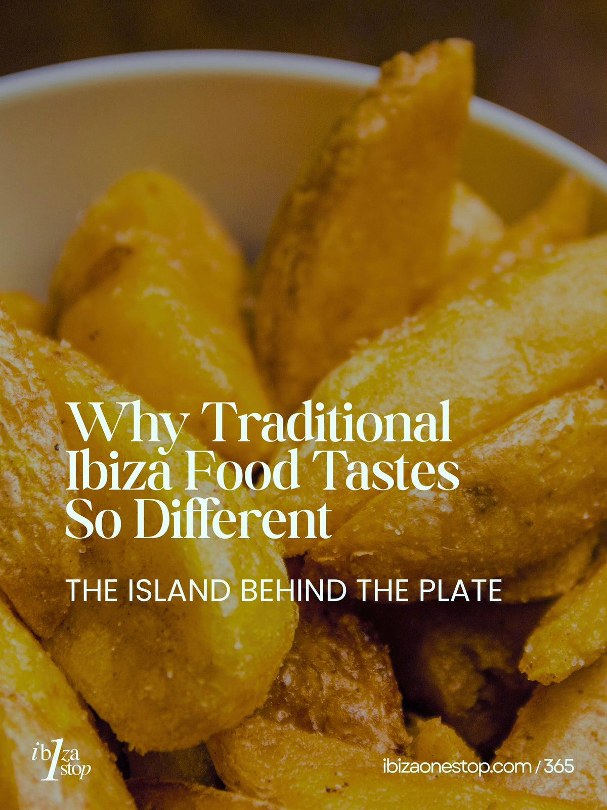 Why Traditional Ibiza Food Tastes So Different: The Island Behind the Plate