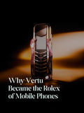 Why Vertu Became the Rolex of Mobile Phones