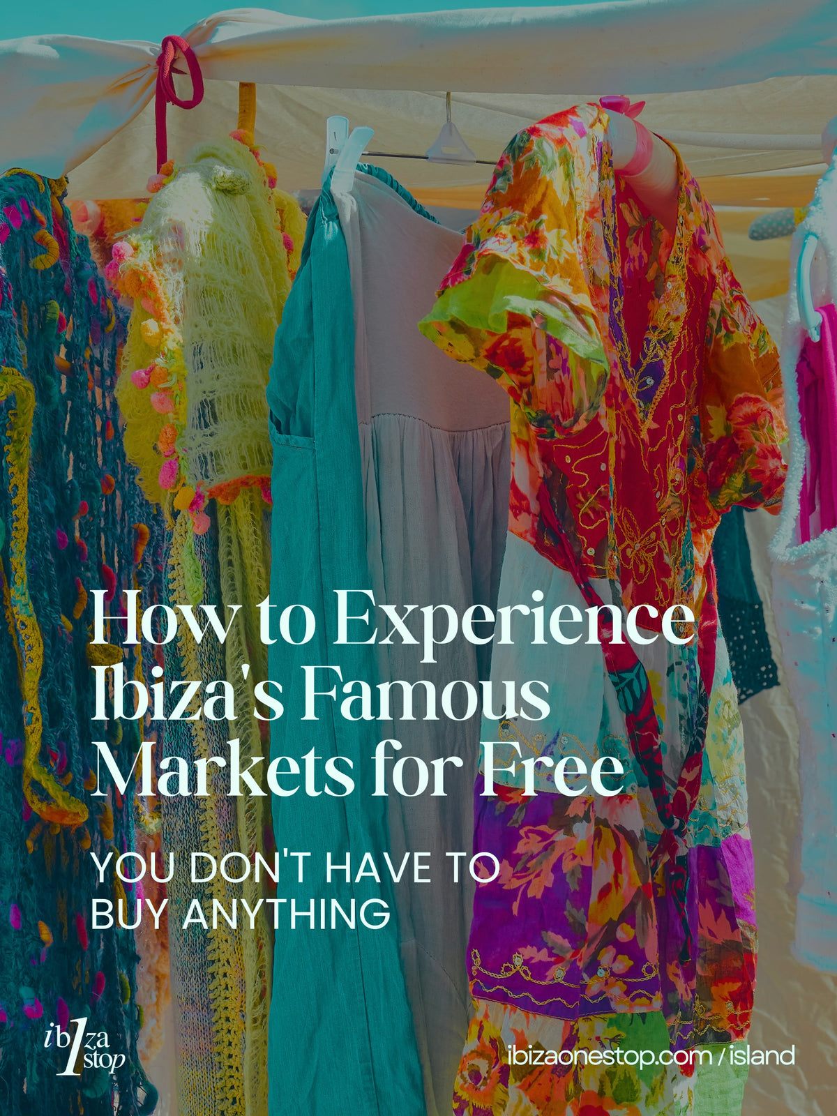 You Don't Have to Buy Anything: How to Experience Ibiza's Famous Markets for Free