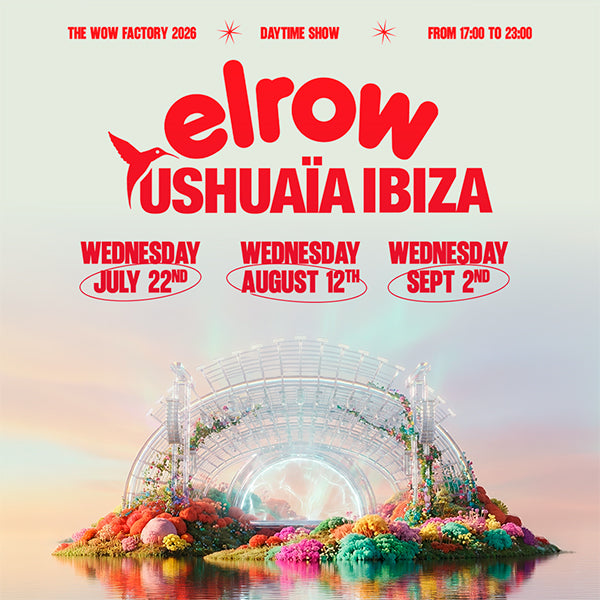 elrow at Ushuaïa Ibiza 2026