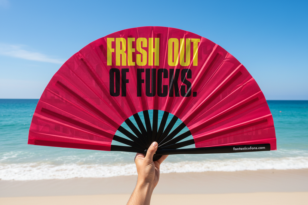 Fresh Out of Fucks 33cm XL Fan